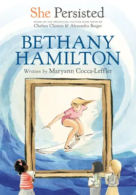 Wytrwała: Bethany Hamilton - She Persisted: Bethany Hamilton