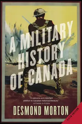 Wojskowa historia Kanady - A Military History of Canada