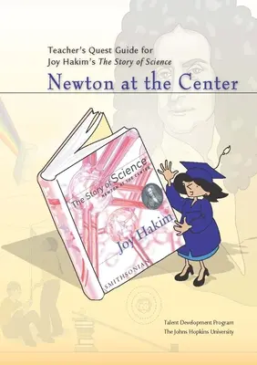 Przewodnik dla nauczyciela: Newton at the Center: Newton at the Center - Teacher's Quest Guide: Newton at the Center: Newton at the Center