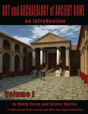 Sztuka i archeologia starożytnego Rzymu Vol 1: Sztuka i archeologia starożytnego Rzymu - Art and Archaeology of Ancient Rome Vol 1: Art and Archaeology of Ancient Rome