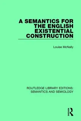 Semantyka dla angielskich konstrukcji egzystencjalnych - A Semantics for the English Existential Construction