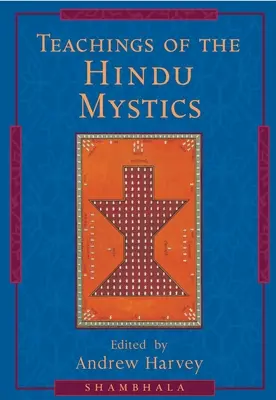 Nauki hinduskich mistyków - Teachings of the Hindu Mystics