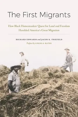 Pierwsi migranci: Jak poszukiwanie ziemi i wolności przez czarnoskórych osadników zwiastowało wielką migrację Ameryki - The First Migrants: How Black Homesteaders' Quest for Land and Freedom Heralded America's Great Migration