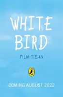 Biały ptak - cudowna historia - White Bird - A Wonder Story