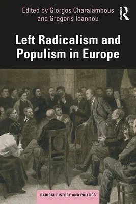 Lewicowy radykalizm i populizm w Europie - Left Radicalism and Populism in Europe