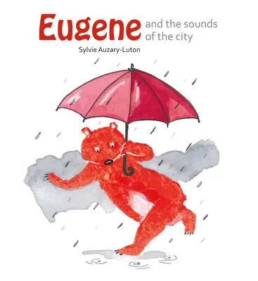 Eugene i dźwięki miasta - Eugene and the Sounds of the City
