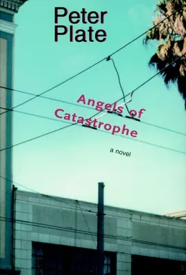 Anioły katastrofy - Angels of Catastrophe