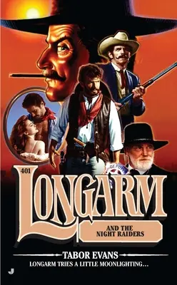 Longarm #401: Longarm i nocni najeźdźcy - Longarm #401: Longarm and the Night Raiders