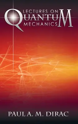 Wykłady z mechaniki kwantowej - Lectures on Quantum Mechanics