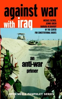 Przeciw wojnie z Irakiem: Antywojenny elementarz - Against War with Iraq: An Anti-War Primer