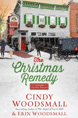 Świąteczne lekarstwo: Świąteczny romans amiszów - The Christmas Remedy: An Amish Christmas Romance