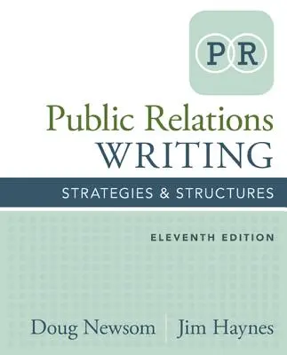 Public Relations - pisanie tekstów: Strategie i struktury - Public Relations Writing: Strategies & Structures