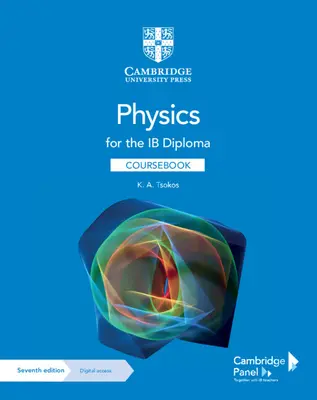 Physics for the Ib Diploma Coursebook z dostępem cyfrowym (2 lata) - Physics for the Ib Diploma Coursebook with Digital Access (2 Years)