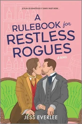 A Rulebook for Restless Rogues: Romans wiktoriański - A Rulebook for Restless Rogues: A Victorian Romance