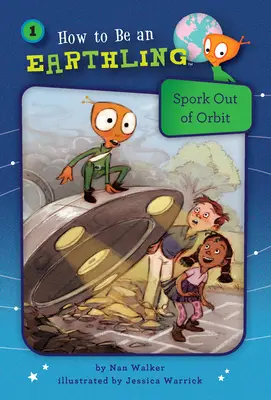 Spork poza orbitą (książka 1) - Spork Out of Orbit (Book 1)