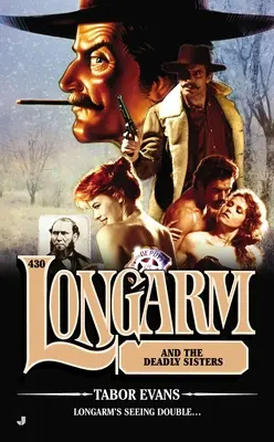 Longarm i śmiertelne siostry - Longarm and the Deadly Sisters