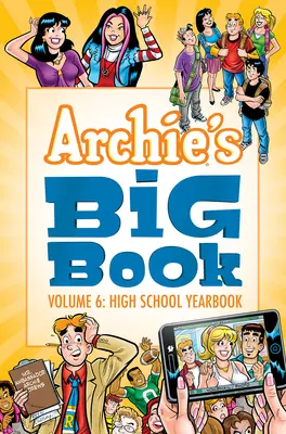 Archie's Big Book Vol. 6: Rocznik szkoły średniej - Archie's Big Book Vol. 6: High School Yearbook