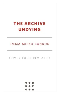 The Archive Undying