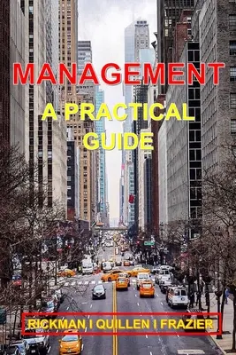 Zarządzanie: Praktyczny przewodnik - Management: A Practical Guide