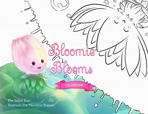 Bloomie Blooms: Kolorowanka - Bloomie Blooms: Coloring Book
