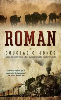 Roman: Powieść o Zachodzie - Roman: A Novel of the West