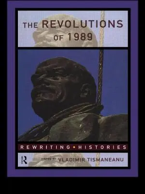 Rewolucje 1989 roku - The Revolutions of 1989