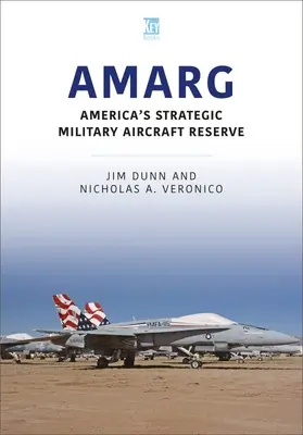 Amarg: amerykańska rezerwa strategicznych samolotów wojskowych - Amarg: America's Strategic Military Aircraft Reserve