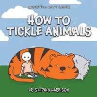 Jak łaskotać zwierzęta - How to Tickle Animals