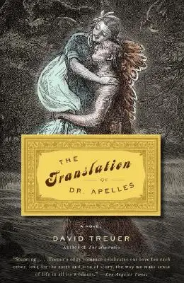 Tłumaczenie doktora Apellesa: Historia miłosna - The Translation of Dr. Apelles: A Love Story