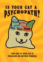 Czy twój kot jest psychopatą? - Is Your Cat A Psychopath?