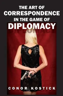 Sztuka korespondencji w grze dyplomatycznej - The Art of Correspondence in the Game of Diplomacy