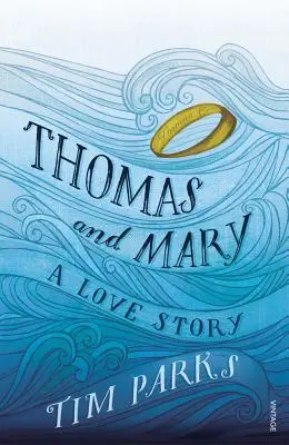 Thomas i Mary: Historia miłosna - Thomas and Mary: A Love Story