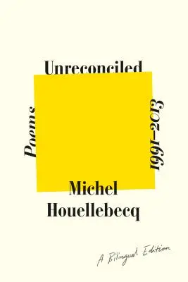 Unreconciled: Wiersze 1991-2013; wydanie dwujęzyczne - Unreconciled: Poems 1991-2013; A Bilingual Edition