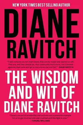 Mądrość i dowcip Diane Ravitch - The Wisdom and Wit of Diane Ravitch