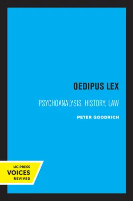 Oedipus Lex: Psychoanaliza, historia, prawo, tom 3 - Oedipus Lex: Psychoanalysis, History, Lawvolume 3