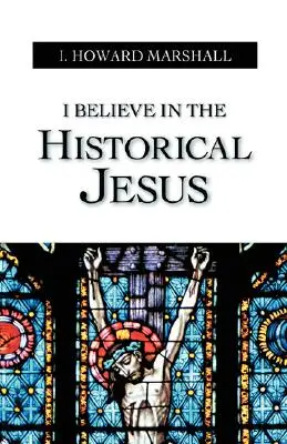 Wierzę w historycznego Jezusa - I Believe in the Historical Jesus