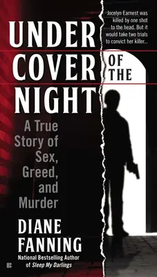 Pod osłoną nocy: Prawdziwa historia seksu, chciwości i morderstwa - Under Cover of the Night: A True Story of Sex, Greed and Murder