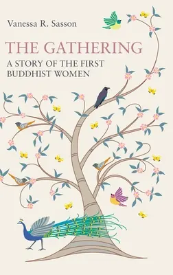 The Gathering: Historia pierwszych buddyjskich kobiet - The Gathering: A Story of the First Buddhist Women