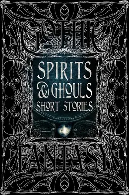 Krótkie historie duchów i upiorów - Spirits & Ghouls Short Stories