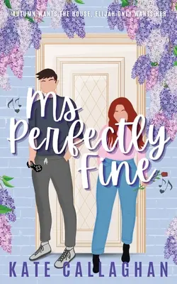 Ms Perfectly Fine: Całkowicie rozgrzewający serce romantyczny suspens od wrogów do kochanków - Ms Perfectly Fine: An utterly heart-warming enemies-to-lovers romantic suspense