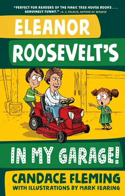 Eleanor Roosevelt jest w moim garażu! - Eleanor Roosevelt's in My Garage!