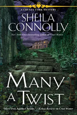 Wiele zwrotów akcji: tajemnica hrabstwa Cork - Many a Twist: A Cork County Mystery