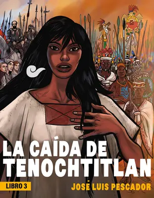 La Cada de Tenochtitlan / Upadek Tenochtitlan - La Cada de Tenochtitlan / The Fall of Tenochtitlan