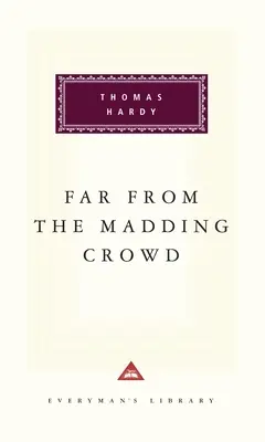 Far from the Madding Crowd: Wstęp Michaela Slatera - Far from the Madding Crowd: Introduction by Michael Slater