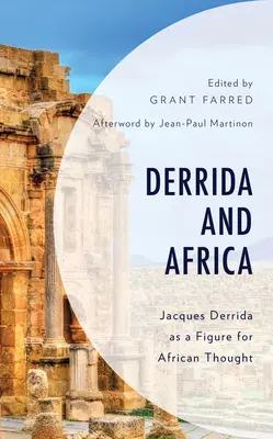 Derrida i Afryka: Jacques Derrida jako postać myśli afrykańskiej - Derrida and Africa: Jacques Derrida as a Figure for African Thought