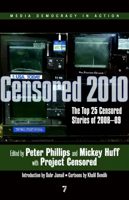 Censored 2010: 25 najlepszych ocenzurowanych historii 2008#09 - Censored 2010: The Top 25 Censored Stories of 2008#09