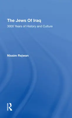 Żydzi w Iraku: 3000 lat historii i kultury - The Jews of Iraq: 3000 Years of History and Culture