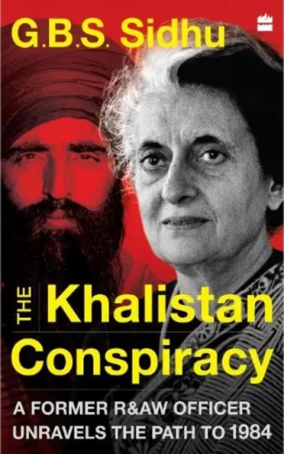 Spisek Khalistan - były oficer R&AW odkrywa drogę do 1984 roku - Khalistan Conspiracy - A Former R&AW Officer Unravels the Path to 1984