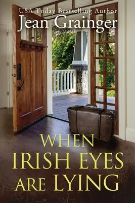 Kiedy irlandzkie oczy kłamią: Historia Kilteegan Bridge - Księga 4 - When Irish Eyes Are Lying: The Kilteegan Bridge Story - Book 4