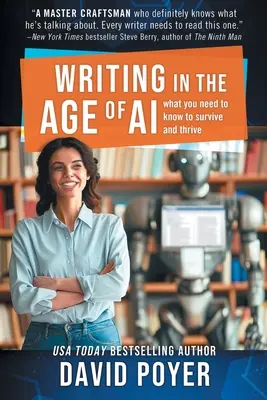 Pisanie w erze sztucznej inteligencji: co musisz wiedzieć, aby przetrwać i rozwijać się - Writing In The Age Of AI: What You Need to Know to Survive and Thrive